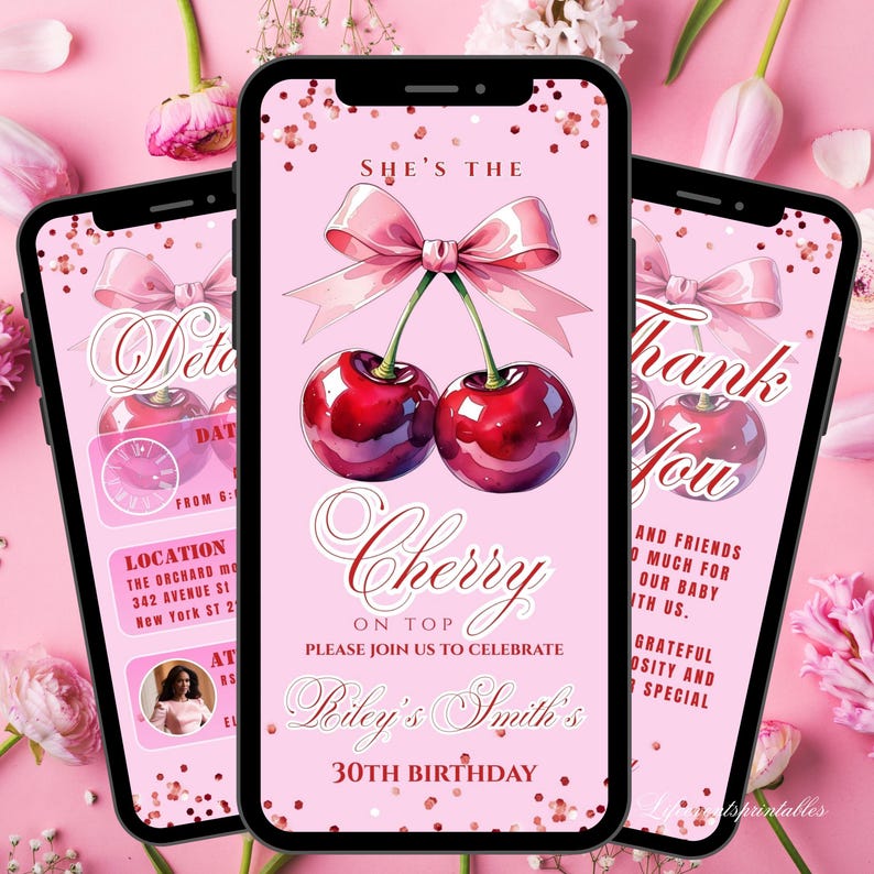 Puede incluir: Tres smartphones que muestran un dise&ntilde;o de invitaci&oacute;n rosa. El dise&ntilde;o presenta una ilustraci&oacute;n de acuarela de dos cerezas, un lazo rosa y el texto "She's the Cherry on Top" con detalles del evento. La invitaci&oacute;n es para un 30 cumplea&ntilde;os.