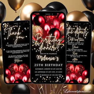 May include: A black and gold birthday dinner invitation with red balloons and gold confetti. The invitation says "Birthday Dinner!" and "Join us to celebrate Melania's 25th Birthday". The date and time are Saturday, August 25th at 6:30 PM. The RSVP information is 123 Anywhere St Any City, ST 12345, RSVP to Danielle at: 123-456-7890.