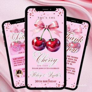Puede incluir: Tres invitaciones digitales rosas en smartphones. Cada una presenta un dise&ntilde;o de cereza con un lazo rosa y el texto "She's the Cherry on Top" y "30th Birthday". Las invitaciones est&aacute;n decoradas con purpurina rosa.