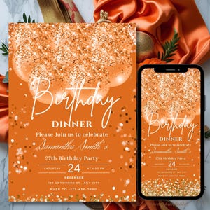 Può includere: Invito arancione per una cena di compleanno con dettagli glitterati dorati. L'invito include il testo "Birthday Dinner" e i dettagli per la festa del 27° compleanno di Samantha Smith il 24 dicembre alle 16:00. Uno smartphone mostra lo stesso design.