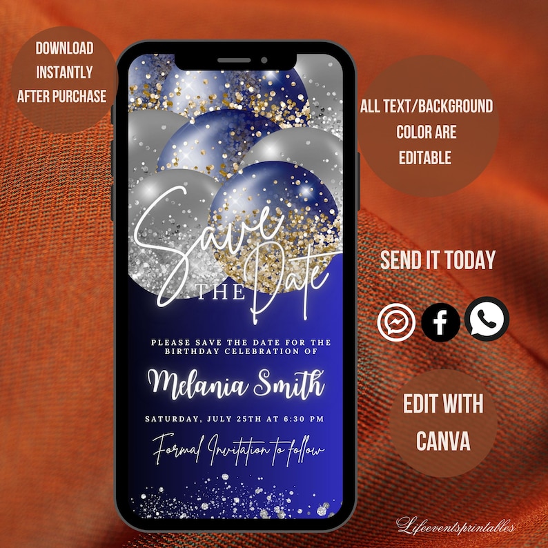 May include: A blue and silver save the date phone screen with balloons and glitter. The text reads "Save the Date" and "Please save the date for the birthday celebration of Melania Smith. Saturday, July 25th at 6:30 PM. Formal invitation to follow."
