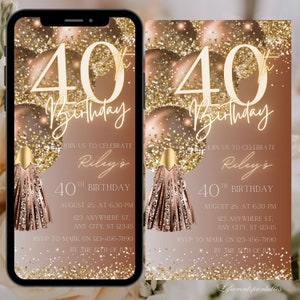 May include: A digital invitation for a 40th birthday party with a gold and brown glitter background. The invitation features a large number 40 with the word "Birthday" written in cursive. The text on the invitation reads "Join us to celebrate Riley's 40th Birthday, August 25, at 6:30 PM, 123 Anywhere St., Any City, ST 12345. RSVP to Mark on 123-456-7890 by the 12th of July."