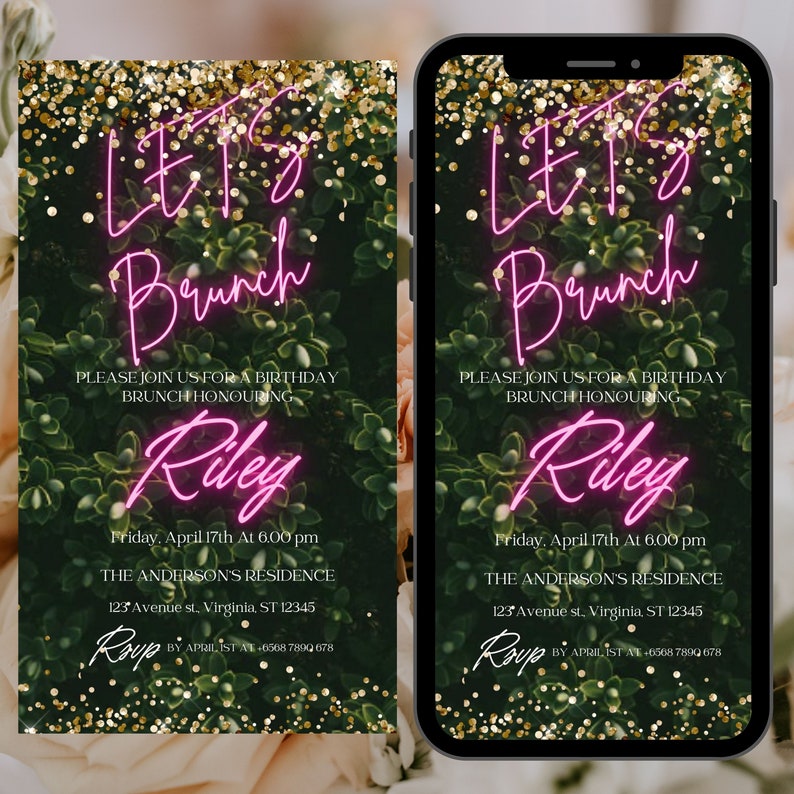 May include: A green and gold digital invitation with a pink neon sign that says "Let's Brunch" and the text "Please join us for a birthday brunch honouring Riley". The invitation includes the date, time, and location of the event.