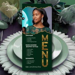 May include: A digital invitation for a 30th birthday party. The design features a woman in a green lace top, with a menu listing appetizers, main courses, and desserts. The menu is dark green with gold text.
