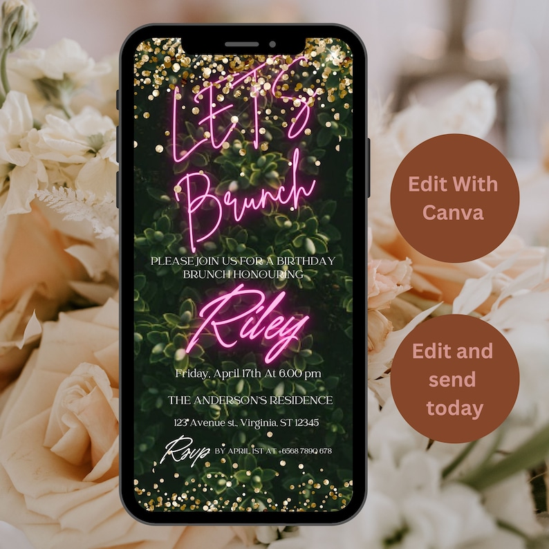 May include: A digital invitation for a birthday brunch with a green foliage background and gold glitter. The text reads "Let's Brunch" in pink neon lettering, followed by "Please join us for a birthday brunch honouring Riley". The invitation includes the date, time, location, and contact information.