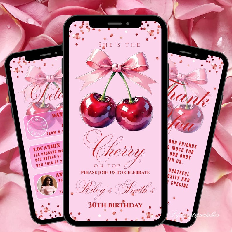 Puede incluir: Tres smartphones muestran un dise&ntilde;o de invitaci&oacute;n rosa. El dise&ntilde;o presenta una ilustraci&oacute;n de acuarela de dos cerezas con un lazo rosa, el texto "She's the Cherry on Top" y detalles del evento. La invitaci&oacute;n es para un 30 cumplea&ntilde;os.