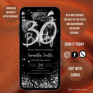 May include: A black smartphone displays a digital invitation for a 30th birthday party. The design features silver glitter accents, a large "30" and the word "Birthday" in a script font. The invitation includes party details and the text "Edit with Canva."