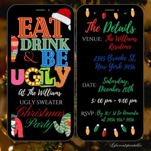 Pode incluir: Um convite digital para uma festa de Natal com su&eacute;teres feios. O design apresenta o texto "EAT DRINK & BE UGLY" em fontes coloridas, com um gorro de Papai Noel e gr&aacute;ficos de su&eacute;ter. Os detalhes incluem o local, a data, a hora e as informa&ccedil;&otilde;es de RSVP.