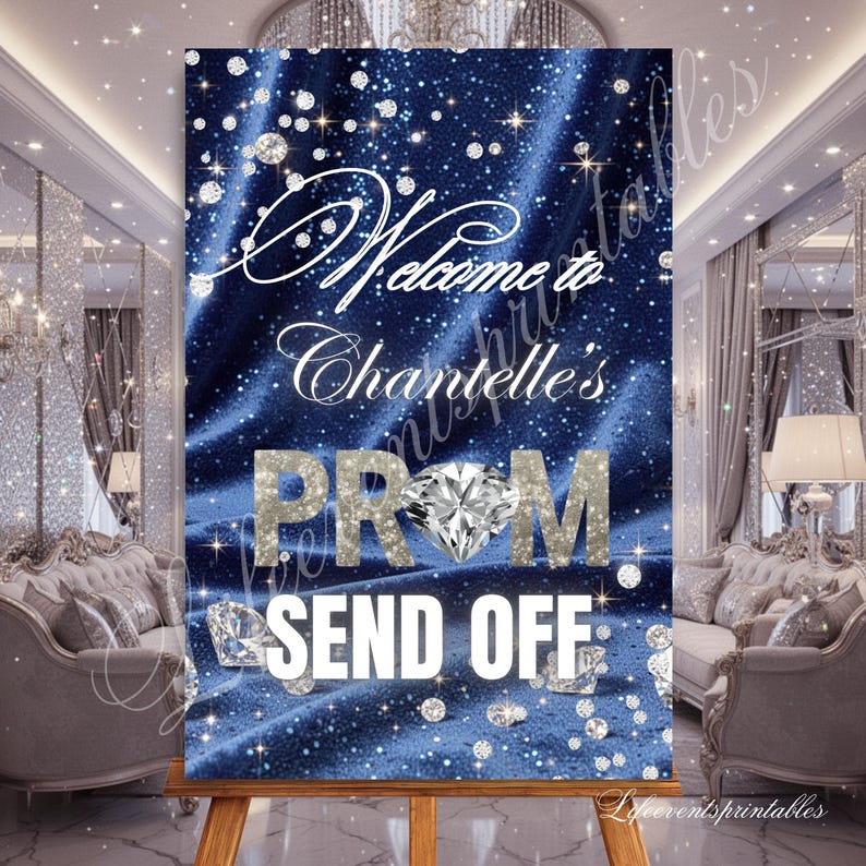 Blue Prom Lettering Editable Prom Send off Welcome Party Sign Template Blue, Silver Senior ...
