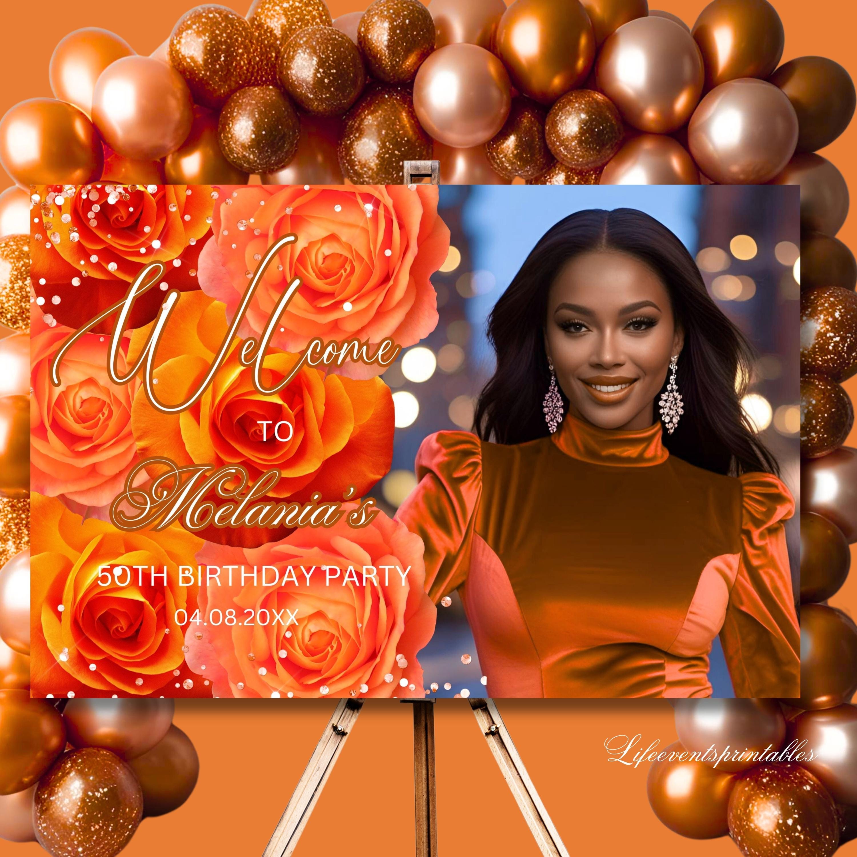 Floral Birthday Welcome Sign Template, Photo Birthday Poster Party Decor with Orange Roses, Milestone  Sign, Birthday Welcome Sign Editable