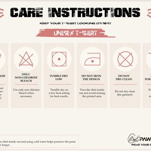 May include: A care instruction chart for a unisex t-shirt with a cream background and dark text. It features six icons for washing, bleaching, drying, ironing, dry cleaning, and air drying, plus a pro tip section and the Pawtique logo.