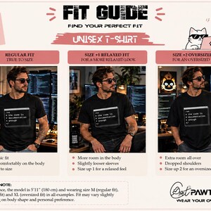 May include: A fit guide for a black t-shirt with the text "the code is documentation enough" in a terminal window graphic. It displays three fit options: regular, relaxed, and oversized, with a model shown in each. Includes paw print icons.