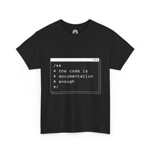 Funny Programmer T-Shirt, Code Is Documentation Enough Tee, Developer Gift image 12
