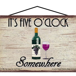 Wine Themed Sign - It&#39;s Five O&#39;Clock Somewhere - Vintage Style Funny Quote Kitchen Wall Art for Wine Bar Home Decor Gift for Friends Family