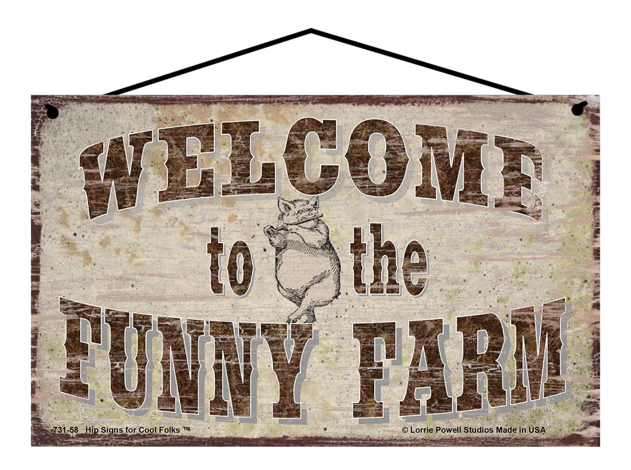 Welcome to the Funny Farm Vintage Style Sign With Dancing Pig