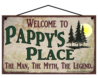 Welcome to Pappy's Place Sign - The Man The Myth The Legend - Vintage Style Father's Day Gift - Grandfathers Pine Trees, Grandpa Man Cave