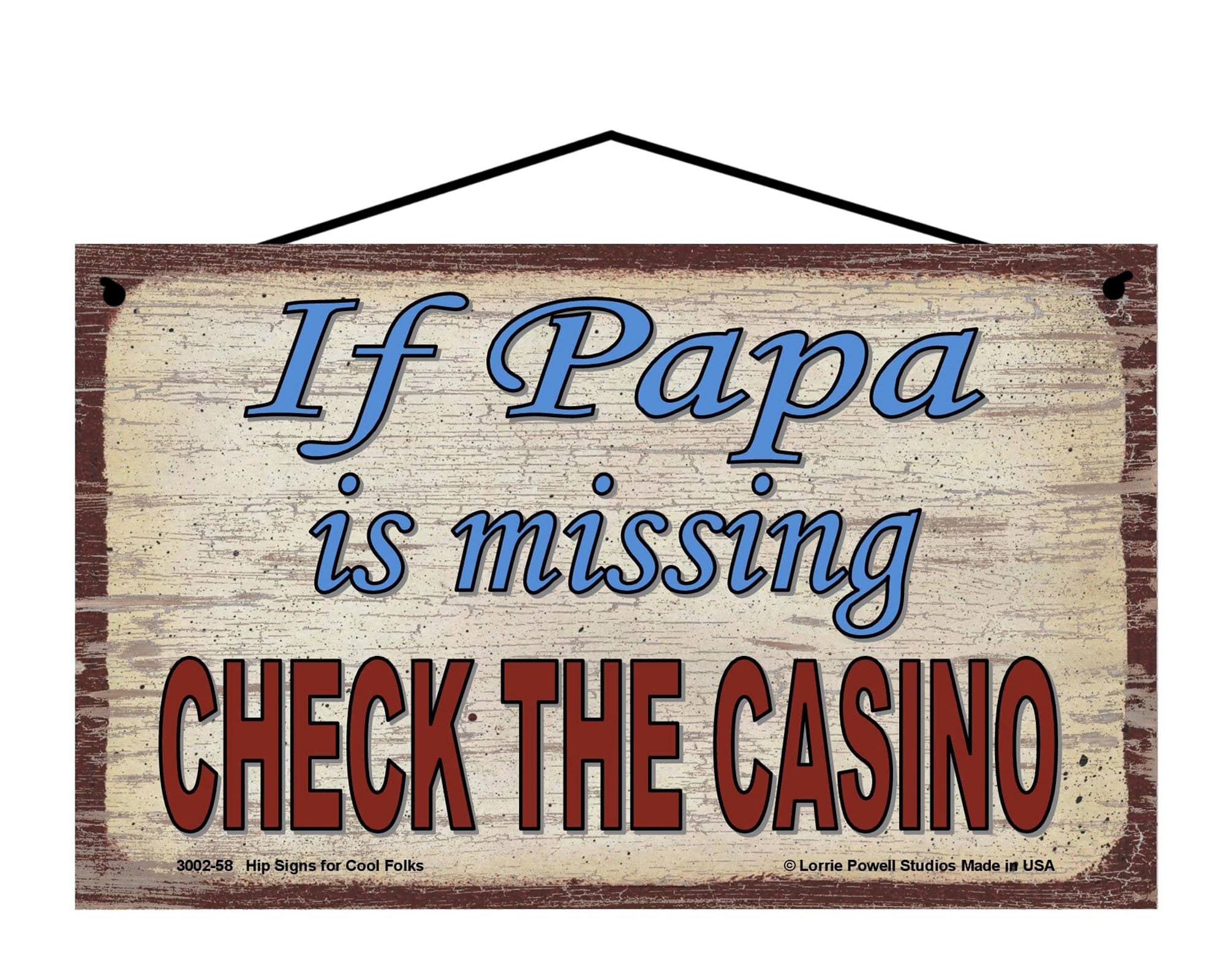 If (Grandpa / Dad) is Missing Check The Casino - Vintage Style Sign Many Names To Choose From - Gambling Father's Day Gifts Game Room Decor