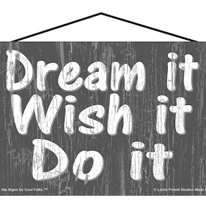 Dream It Wish It Do It Sign - Black Slate Design - Gift for Friends, Inspirational Home Decor Promoting Dreaming, Positivity and Hard Work
