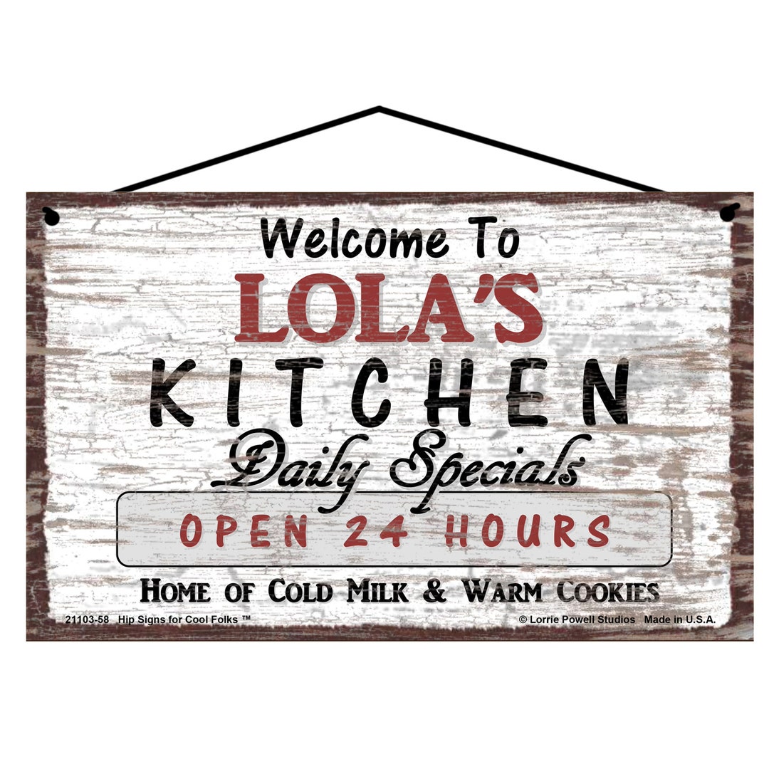 Lofla Sign Welcome to Lola's Kitchen Sign Vintage Style Home Decor - Daily ...