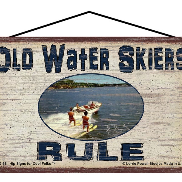 Old Water Skiers Rule Sign - Vintage Style Rustic Home Decor with Skiing Boat Scene