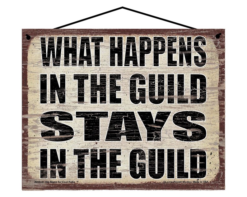 What Happens in the Guild Stays in the Guild - Vintage Style Hanging ...