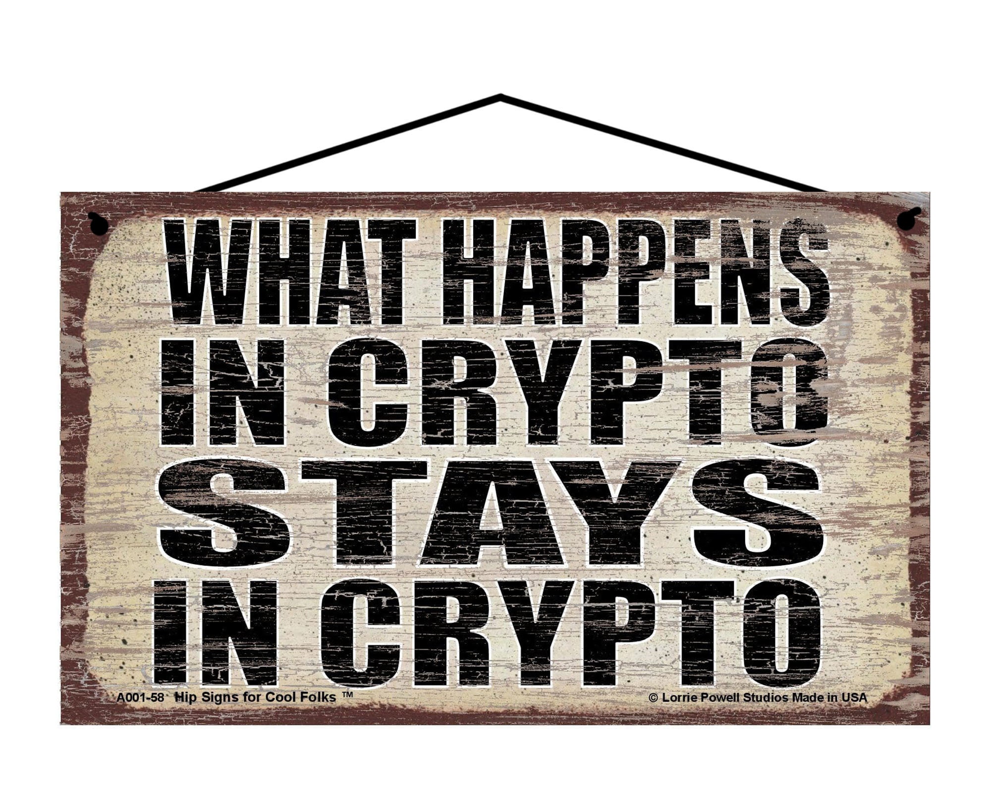 What Happens in Crypto Stays in Crypto - Vintage Style Hanging Sign  Decorative Wall Art Home Décor for Crypto and Bitcoin Enthusiasts - Etsy