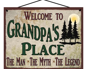 Welcome to Grandpa's Place Sign - The Man The Myth The Legend - Vintage Style Father's Day Gift - Grandfathers Pine Tree Man Cave Home Decor