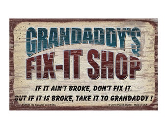 Deluxe Wood Magnet Grandaddy's Fix It Shop Magnetic Sign, 5x8 Inches, If It Ain't Broke Don't Fix It.. Father's Day Gift for Grandpa, Dad