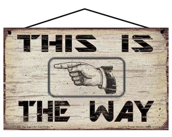 LEFT - This Is The Way Sign - Vintage Style Hand With Finger Pointing the Direction, Arrow Guiding People, Unique Pointer Decor Wall Art