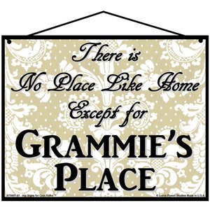 There Is No Place Like Home Except For Grammie&#39;s Place - Vintage Style Sign - Floral Decorative Hanging Family Gift for Grandma Grandmothers