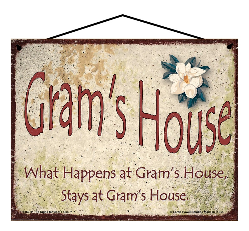 Gram's House Sign - What Happens at Gram's House Stays at Gram's House ...