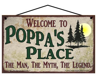 Welcome to Poppa's Place Sign - The Man The Myth The Legend - Vintage Style Father's Day Gift - Grandfathers Pine Trees, Grandpa Man Cave