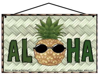 Aloha Sign - Cool Pineapple Wearing Sunglasses - Hawaii Hawaiian Beach Themed Home Decor Wall Art Inspirational Motivational