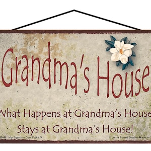 Grandma&#39;s House Sign - What Happens at Grandma&#39;s House Stays at Grandma&#39;s House - Vintage Style Magnolia Design Gift for Grandmothers Home