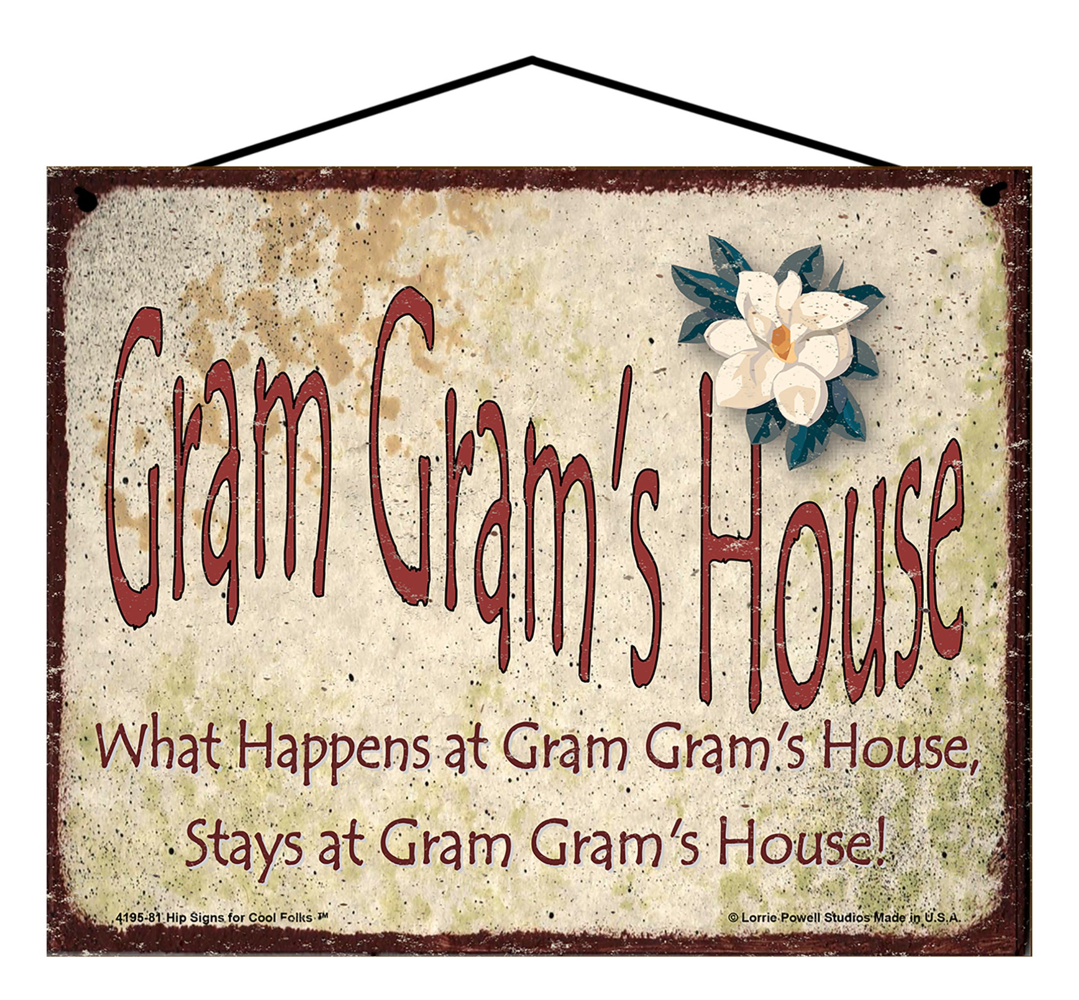Gram Gram's House Sign - What Happens at Gram Gram's House Stays at ...