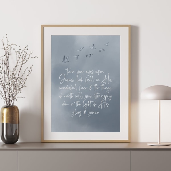 Turn Your Eyes Upon Jesus Hymn Lyrics Printable Art, Inspiring Christian Song Quote, Flying Birds Home Decor, Multiple Sizes Wall Decor