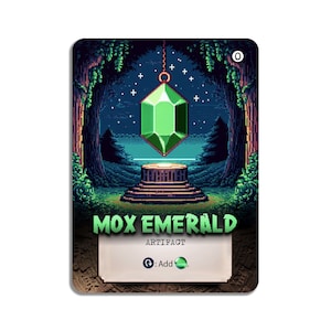 May include: A green gemstone hangs from a chain above a stone pedestal in a pixelated forest scene. The card reads "Mox Emerald" and "Artifact". The card has a green mana symbol and the text "Add".