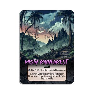 May include: A fantasy card featuring a misty rainforest scene with palm trees, ruins, and a stone staircase under a rainy sky. The card text reads "Misty Rainforest" and includes game instructions. The card has a black border.