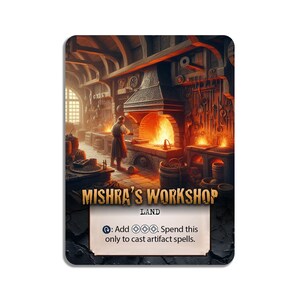 May include: A fantasy card game card depicting a blacksmith's workshop with a fiery furnace and a figure working at an anvil. The card is titled "Mishra's Workshop" and is a land card with the text "Add {C}{C}{C}. Spend this only to cast artifact spells."