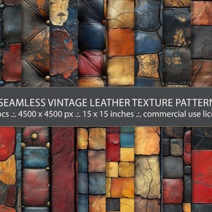 May include: A collection of 20 seamless vintage leather texture patterns in various colours, including red, blue, brown, and yellow. Each pattern is 4500 x 4500 pixels and measures 15 x 15 inches.