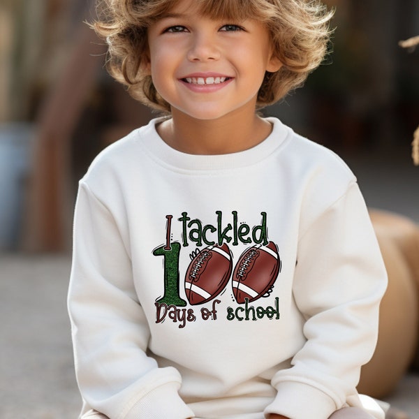 I Tackled 100 Days Of School Sweatshirt, 100 Days Of School Sweat, Football Fan Sweat, Football Team Sweatshirt, Kids Football Sweatshirt