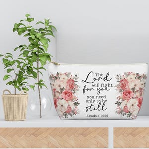 Inspirational Floral Accessory Pouch, Bible Verse Makeup Bag, Christian Gift, Travel Organizer, Faith-Based Storage Bag, Exodus 14:14