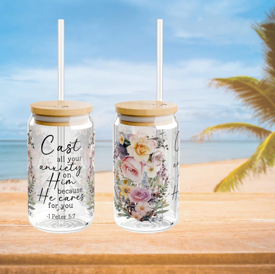 Bible Verse Sipper Glass, Cast All Your Anxiety' 16oz With Quote ...