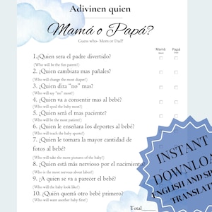 Pode incluir: Um cartão de jogo imprimível azul e branco com o texto "Adivinen quien Mama o Papa?"  Adivinhe quem - Mãe ou Pai?  O cartão de jogo tem 10 perguntas em espanhol e inglês com caixas de seleção para Mãe ou Pai.  O cartão tem um estouro de estrela azul com o texto "Download instantâneo! Tradução em inglês e espanhol!"