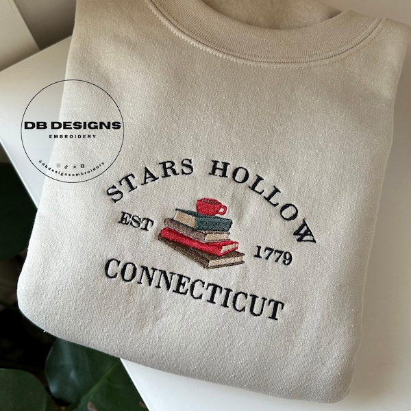 Gilmore Girls Stars Hollow Connecticut Embroidered Sweatshirt | Gilmore Girls Sweatshirt| Fall Embroidered Sweatshirt | Cozy Fall Sweatshirt