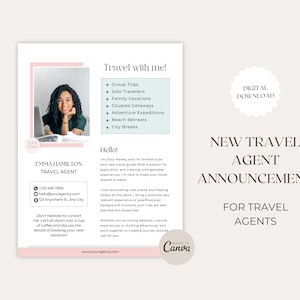 May include: A digital download announcement for travel agents. The announcement features a smiling woman in front of a laptop, with the text "Travel with me!" and a list of travel services offered. The text "New Travel Agent Announcement for Travel Agents" is also included.