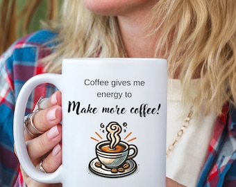coffee mug funny, coffee quote mug, coffee lover mug, caffeine mug gift, funny coffee cup, barista humor mug, coffee addict mug