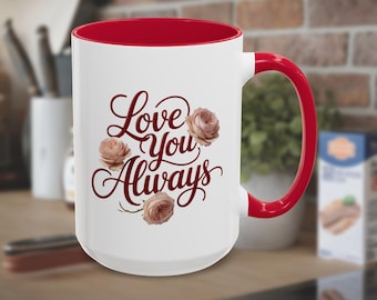 Ich liebe dich immer Kaffeebecher, Romantisches Geschenk Becher für Sie oder Ihn, Valentinstag Tasse, Jahrestagsgeschenk, Paar Liebe Becher, Frau, Ehemann