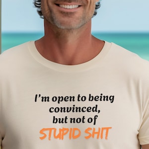 Funny Atheist T-Shirt | Atheist Humor Graphic Tee | Skeptic & Freethinker Shirt | Sarcastic Statement Tee | Gift for Atheists