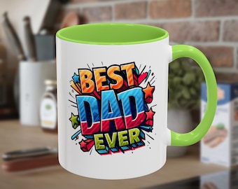 Best Dad Ever Mug, Funny Dad Coffee Cup, Fathers Day Gift for Dad, Birthday Gift for Dad, Cool Dad Mug, Gift for Husband or Father